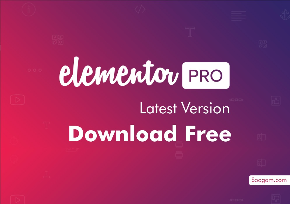 Elementor Pro Latest Version Download Free