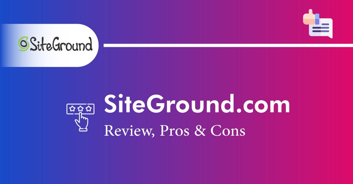SiteGround.com-Review-Pros-and-Cons-Faqs