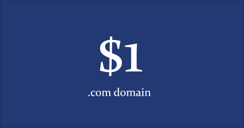 Dot com domain for a dollar
