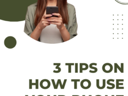 3 Tips on How to Use Your Phone Less and Save Money