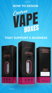 Custom Vape Boxes-ICB