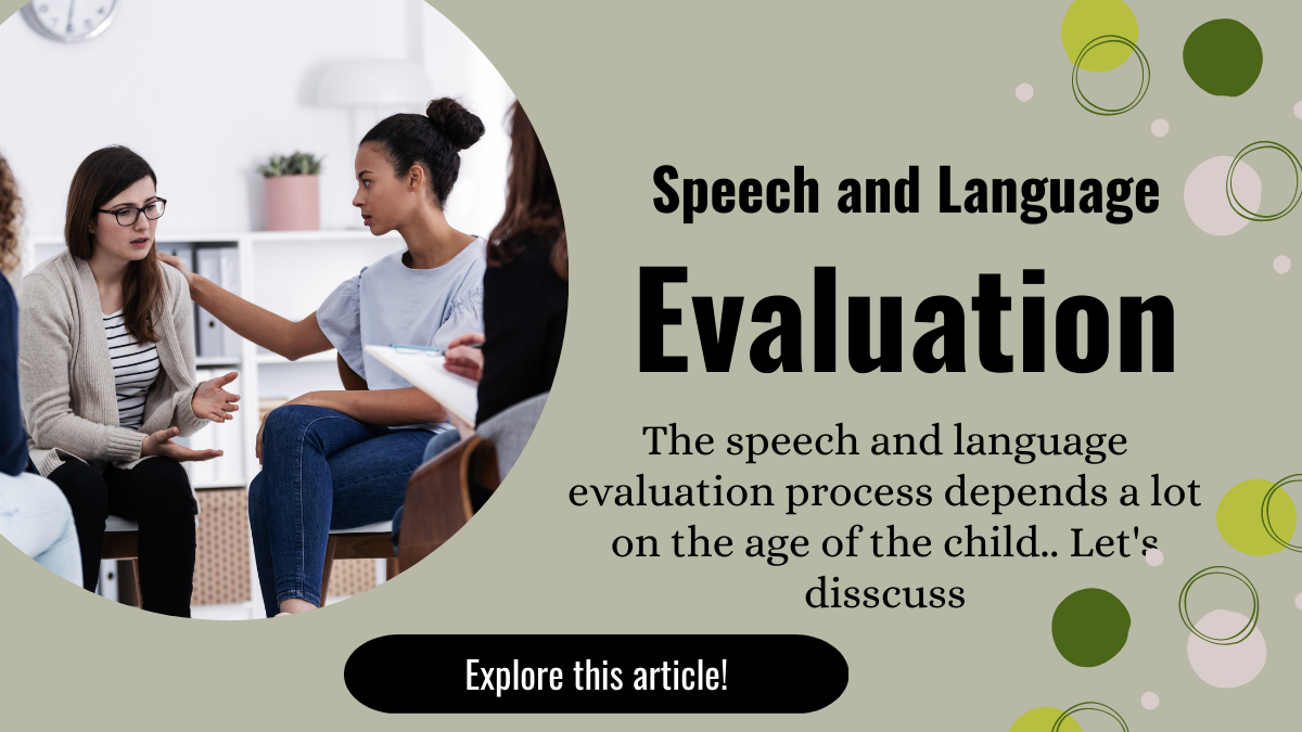 Speech and language evaluation