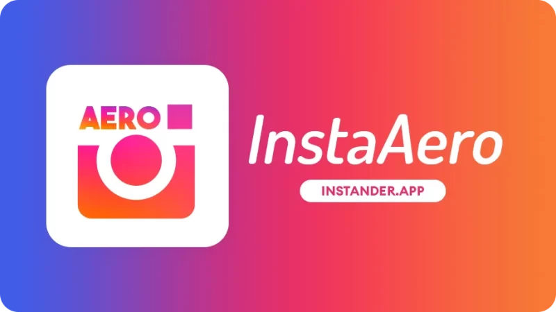 Aero Insta Apk Latest Version for Android (Official) 2023