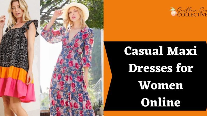 casual maxi dresses for women
