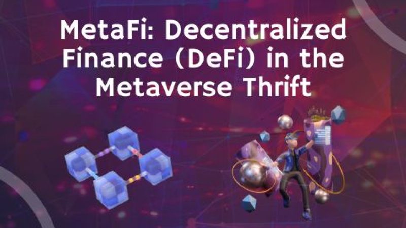 MetaFi Decentralized Finance (DeFi) in the Metaverse Thrift (480 × 800 px)