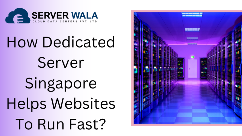 Dedicated Server Singapore